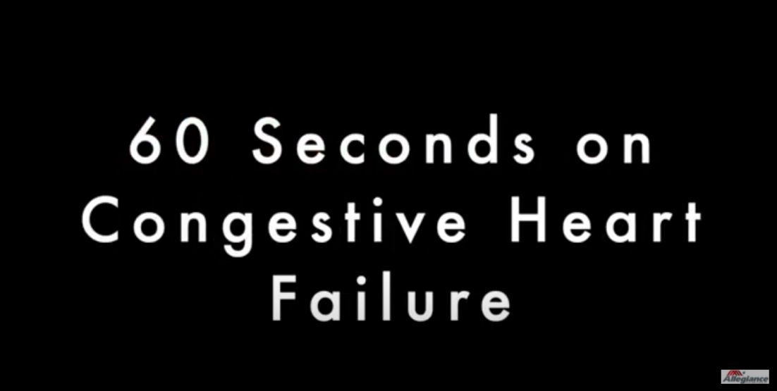 60 Seconds on Congestive Hearth Failure
